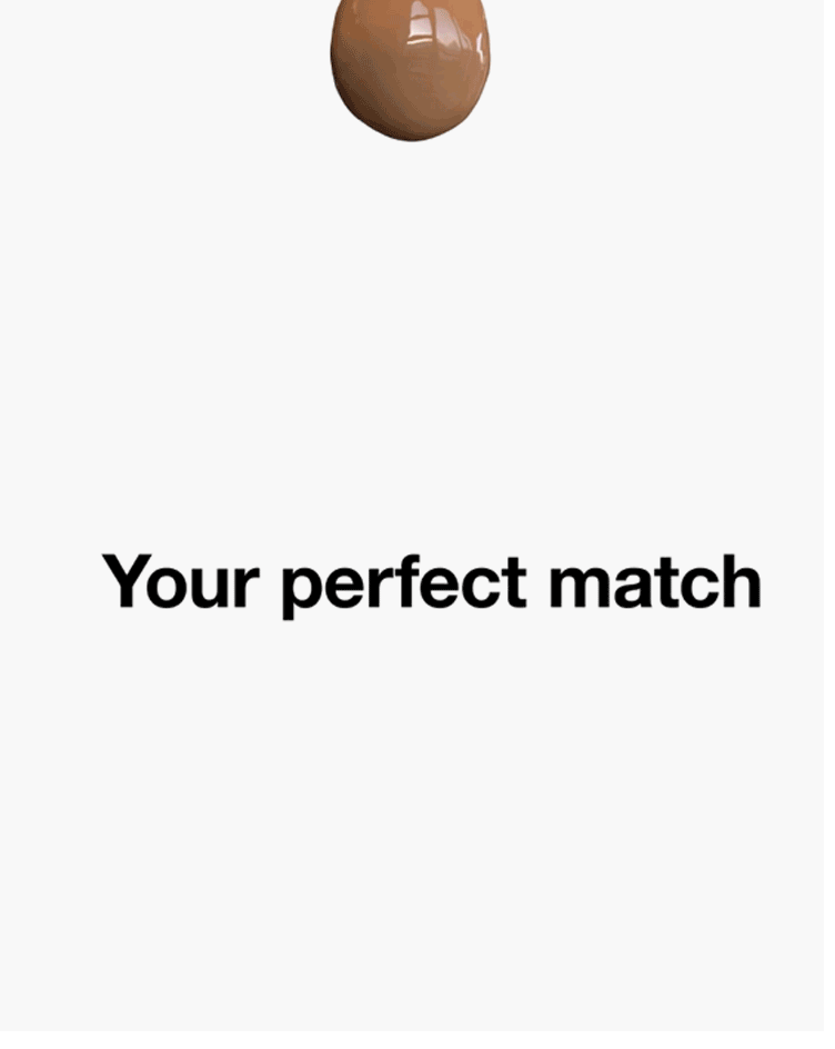 Your perfect shade in a snap.